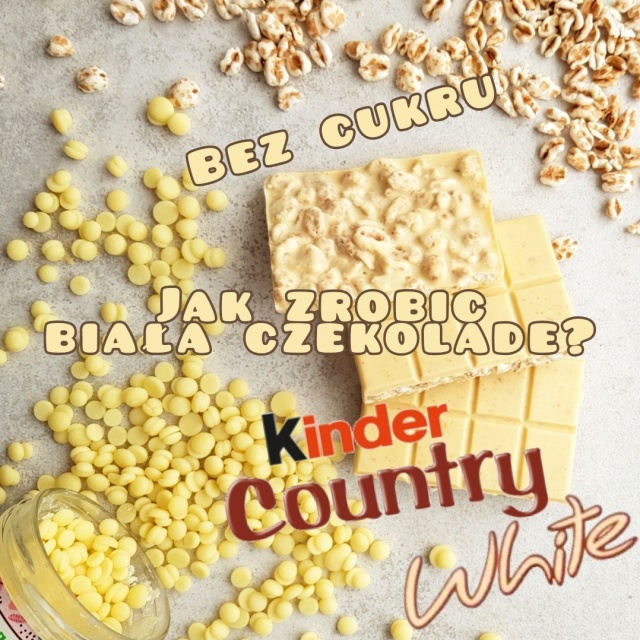 Kinder Country White – jak zrobić proteinową białą czekoladę bez cukru – domowy przepis